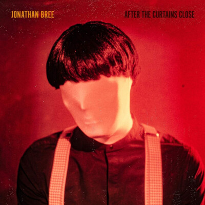 Jonathan Bree After the Curtains Close (Schallplatte) 12'' Album