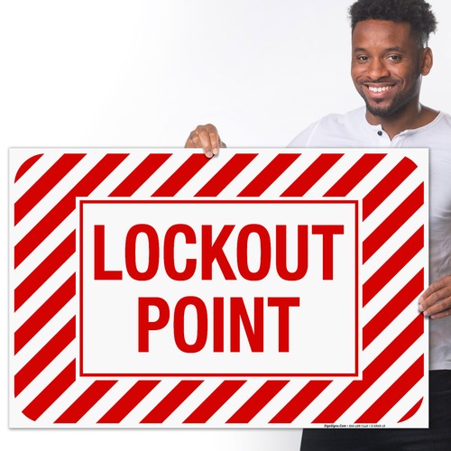 Lockout Point Sign, - Picture 74 of 79