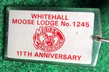 Whitehall Moose Lodge No. # 1245 Experience 11th Anniversary Keychain Key Chain