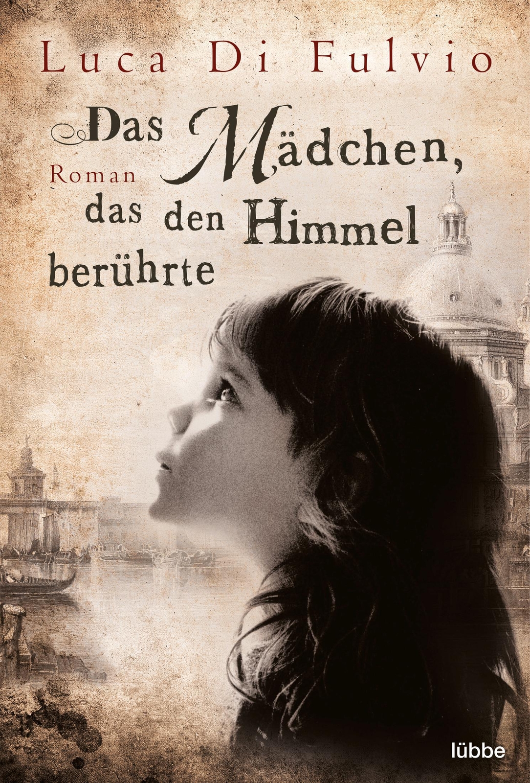 Thumbnail - Das Mädchen, Das Den Himmel Berührte Luca Di Fulvio