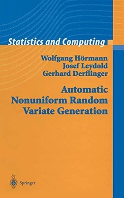 Automatic Nonuniform Random Variate Generation (Statistics and C
