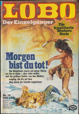 Lobo - No. 19 ''Tomorrow You'll Be Dead!'' Condition 1