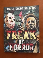 Freak of Horror Adult Coloring Book - Slasher  Pop Culture Villains Paperback 