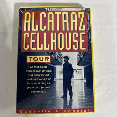Alcatraz Cellhouse Tour and Booklet by Antenna Audio Tours Staff