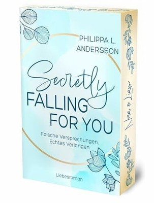 Secretly Falling For You - Falsche Buch Philippa L. Andersson (Nova MD)
