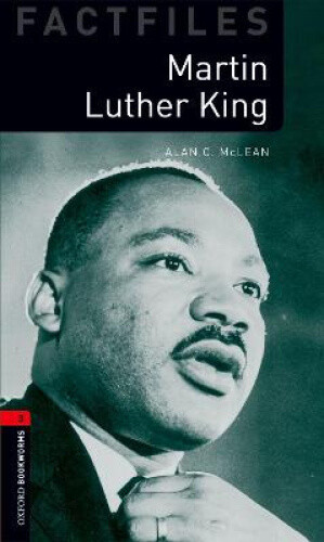 Thumbnail - Oxford Bookworms Library Factfiles: Level 3:: Martin Luther King