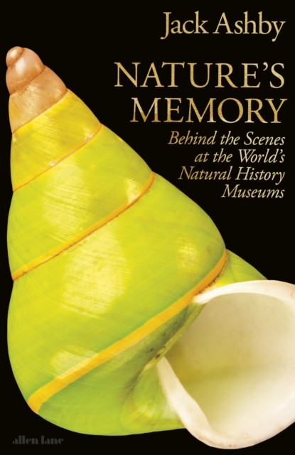Nature's Memory by Jack Ashby (Hardback Book)