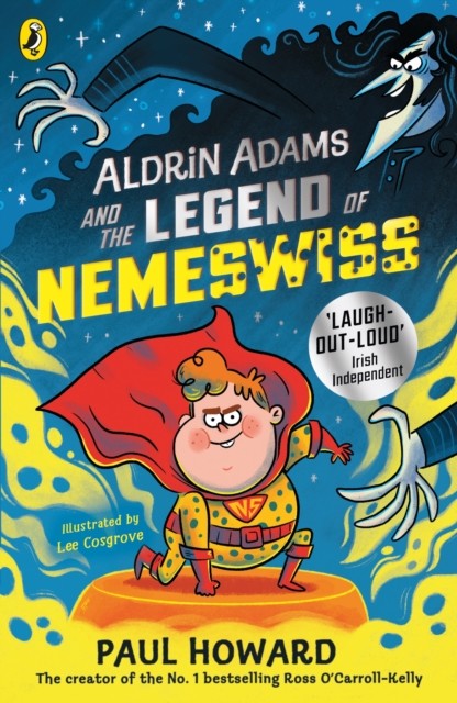 Aldrin Adams and the Legend of Nemeswiss by Paul Howard (Paperback Book)