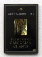 The Secret of Gregorian Chants - Most Famous Hits (DVD), Gregorianische Gesänge