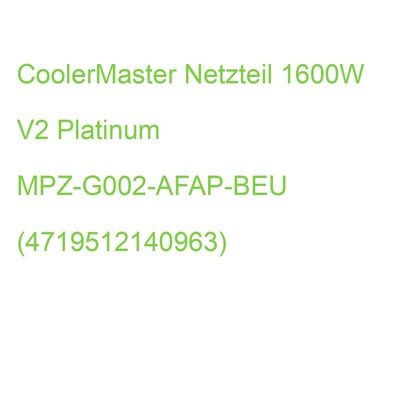 CoolerMaster Netzteil V2 Platinum 1600W MPZ-G002-AFAP-BEU (4719512140963)