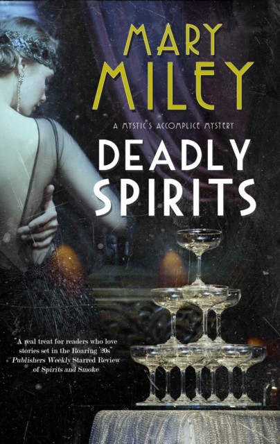 Deadly Spirits by Mary Miley (Paperback Book)