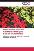 Control De Mosquita Blanca En Poinsettia MaríA Idalia Cuevas Salgado (U. A.)