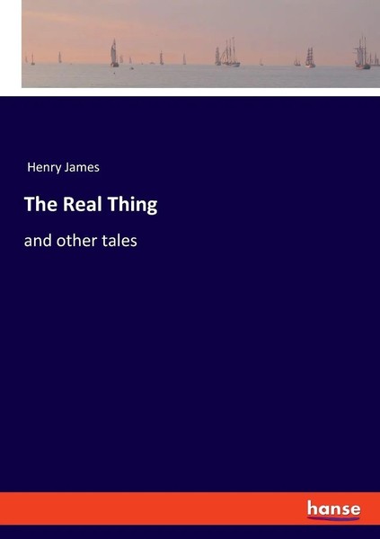 Henry James | The Real Thing | Taschenbuch | Englisch (2023) | And Other Tales-image