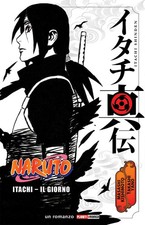 Naruto Romanzo Itachi: Il Giorno