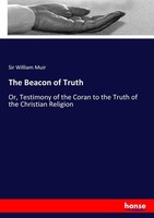 The Beacon Of Truth William Muir