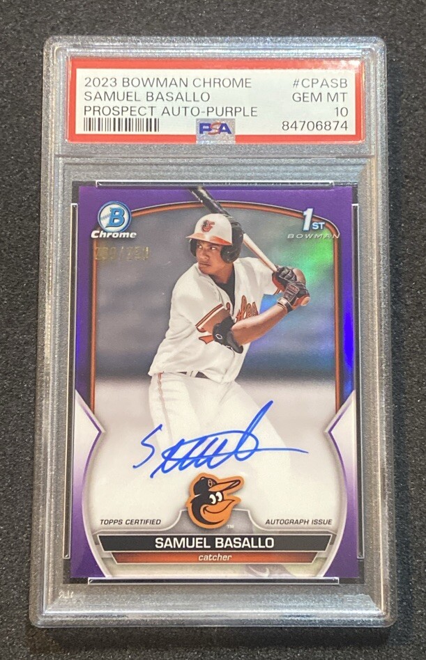 2023 Bowman Chrome Samuel Basallo 1st Purple Auto Refractor /250 PSA 10 Orioles