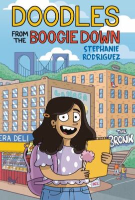 Doodles from the Boogie Down, Rodriguez, Stephanie, Very Good Book