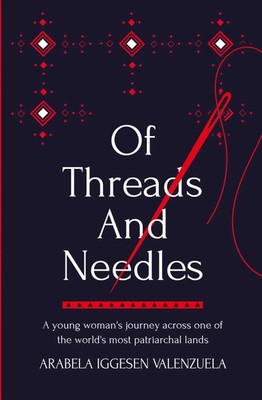 Of Threads And Needles Arabela Iggesen Valenzuela Taschenbuch Englisch 2023