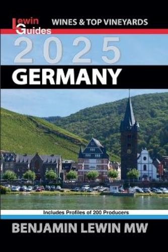Benjamin Lewin Germany 2025 (Tascabile) Guides to Wines and Top Vineyards