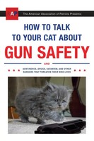 How To Talk To Your Cat About Gun Safety Zachary Auburn Taschenbuch Englisch