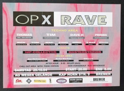 OP X RAVE   Bremen   29.10.1994 NIP-Collective / Masterstrings / Techno & House