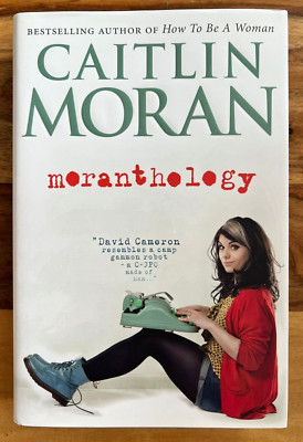 SIGNED, Moranthology by Caitlin Moran (Hardcover, 2012)
