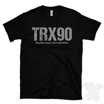 TRX90: Starter quad, full throttle T-Shirt quadbike atv rider
