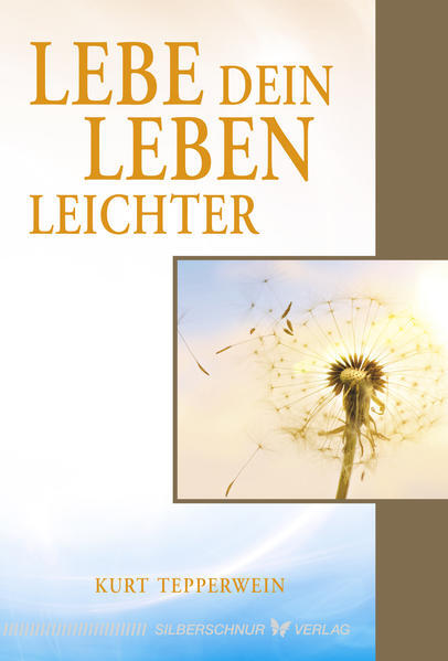 Thumbnail - Lebe Dein Leben Leichter | Kurt Tepperwein | 2019 | Deutsch