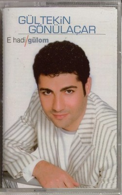 19200--Gültekin Gönülacar E Hadi /Gülom        Jelatinli 1.Basim  2001