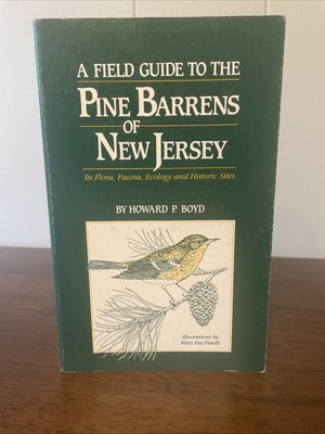 Field Guide to the Pine Barrens of New Jersey by Howard Boyd paperback 1991