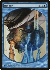 Hinder - Medium Play MTG Promos: Magic Player Rewards