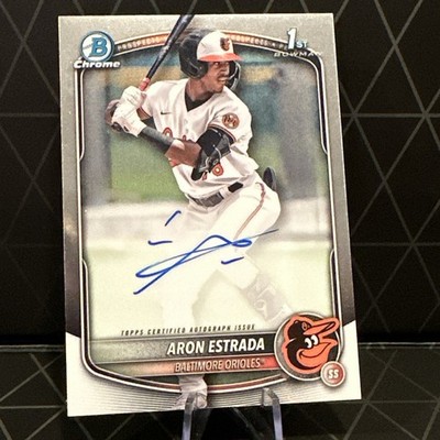 Aron Estrada 2025 Bowman 1st Base Chrome Auto Baltimore Orioles #CPA-AES