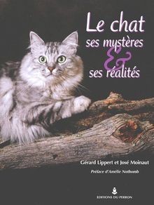 Le chat, ses mystères et ses réalités von Lippert, Gérar... | Buch | Zustand gut