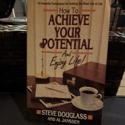 How to Achieve Your Potential Steve Douglass Al Janssen PB Here's Life 1987
