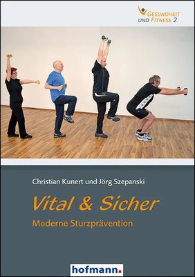 Vital & Sicher | Moderne Sturzprävention | Christian Kunert (u. a.) | Buch