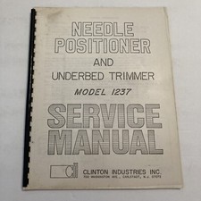 Clinton Sewing Machine Service Manual 1237 Needle Positioner & Underbed Trimmer