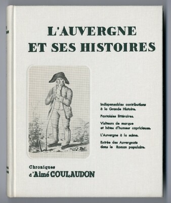 DIE AUVERGNE UND IHRE GESCHICHTEN - CHRONIKEN DER LIEBE COULAUDON ED VOLCANS DL 1967