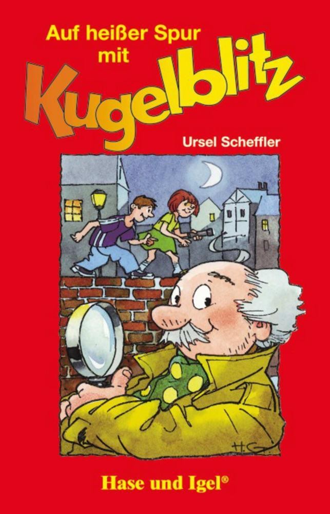 Auf heißer Spur mit Kugelblitz Ursel Scheffler