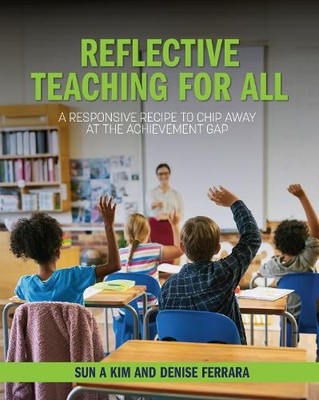 Sun A Kim Denise Ferrara Reflective Teaching for All (Paperback) (UK IMPORT)