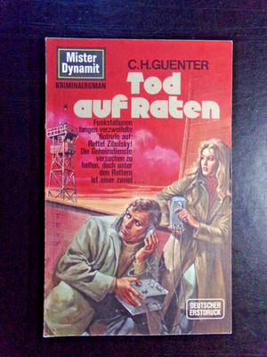 C. H. Guenter - Mister Dynamit: Tod auf Raten - Ungelesenes Buch