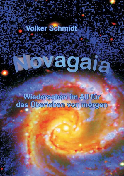 Volker Schmidt | Novagaia | Taschenbuch | Deutsch (2016) | 280 S. | Tredition-image
