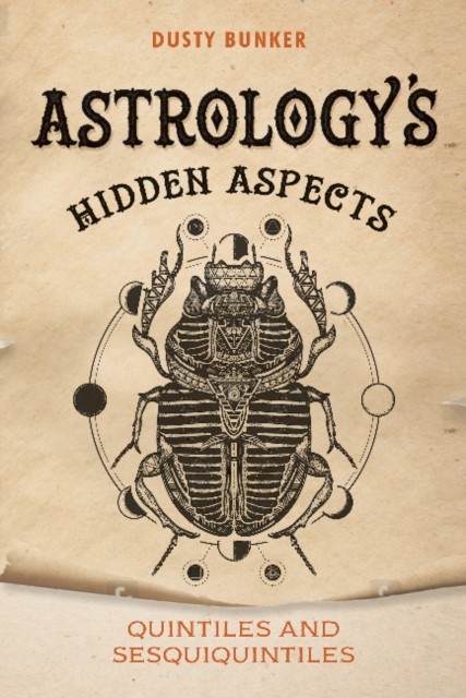Astrology's Hidden Aspects: Quintiles and Sesquiquintiles by Dusty Bunker... - Image 3