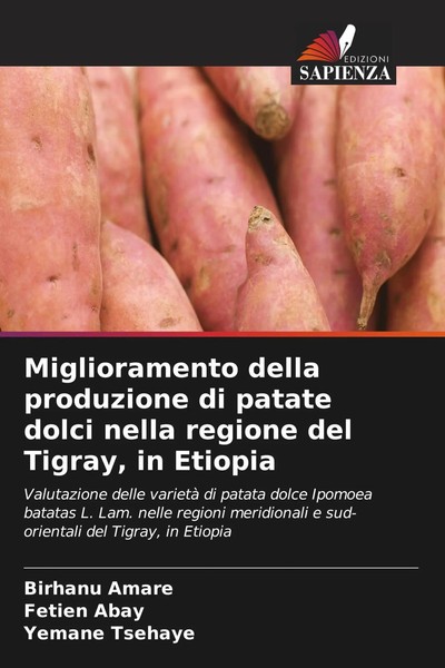 Birhanu Amare (U. A.) | Miglioramento Della Produzione Di Patate Dolci Nella...-image