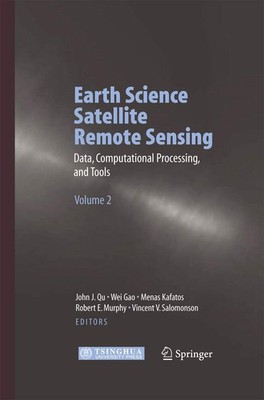 Earth Science Satellite Remote Sensing Vol.2 : Data, Computational Processing