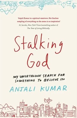 Anjali Kumar | Stalking God | Taschenbuch | Englisch (2018) | Orion Spring