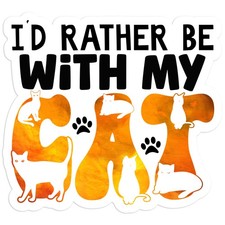 Rather Be With My Cat - Vinyl Decal Sticker - Car Window Laptop - 649