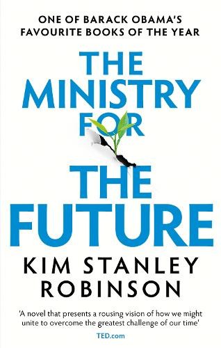 The Ministry for the Future by Kim Stanley Robinson 9780356508863 NEW - Image 6