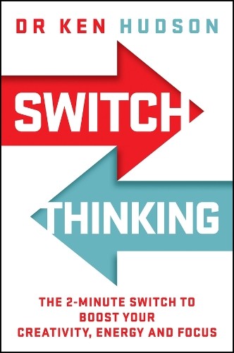 Switch Thinking by Dr Ken Hudson (Paperback Book) - Image 5
