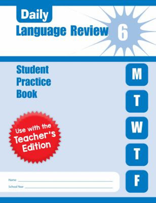 Daily Language Review, Grade 6 : Student Practice Book
