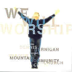 We Will Worship - Shadow Mountain Church Choir - CD